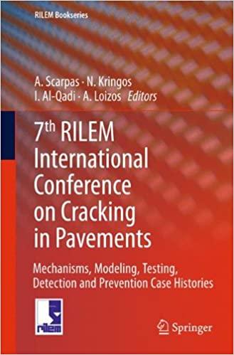 دانلود کتاب 7Th Rilem International Conference On Cracking In Pavements - Mechanisms, Modeling, Testing, Detection And Prevention Case Histories, 2012 - دانلود کتاب های دانشگاهی