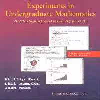 خرید و دانلود نسخه کامل کتاب Experiments in Undergraduate Mathematics - a Mathematica-Based Approach