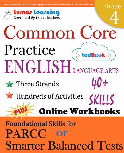 خرید و دانلود نسخه کامل کتاب Common Core Practice - 4th Grade English Language Arts: Workbooks to Prepare for the PARCC or Smarter Balanced Test
