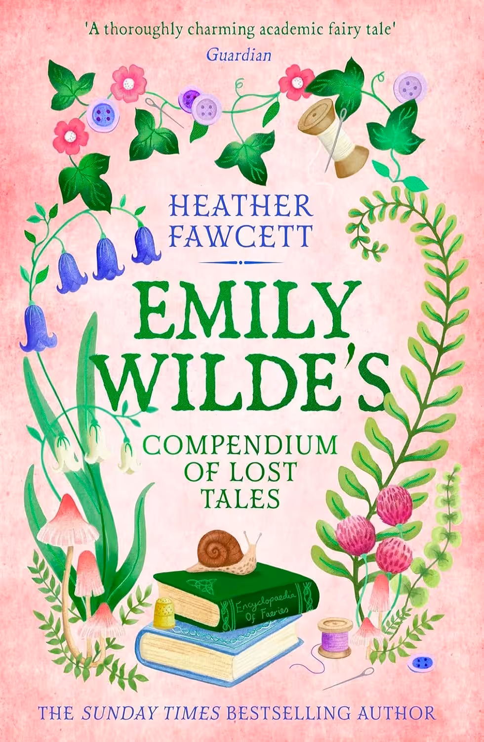 Emily Wilde’s Compendium of Lost Tales (Emily Wilde Book 3)