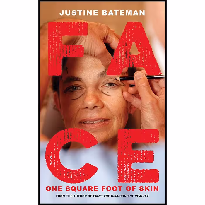 کتاب زبان اصلی Face اثر Justine Bateman انتشارات Akashic Books