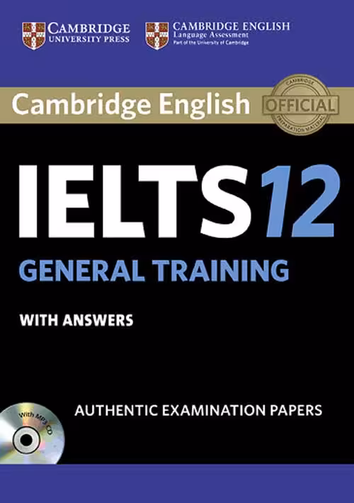 Cambridge English IELTS 12 General
