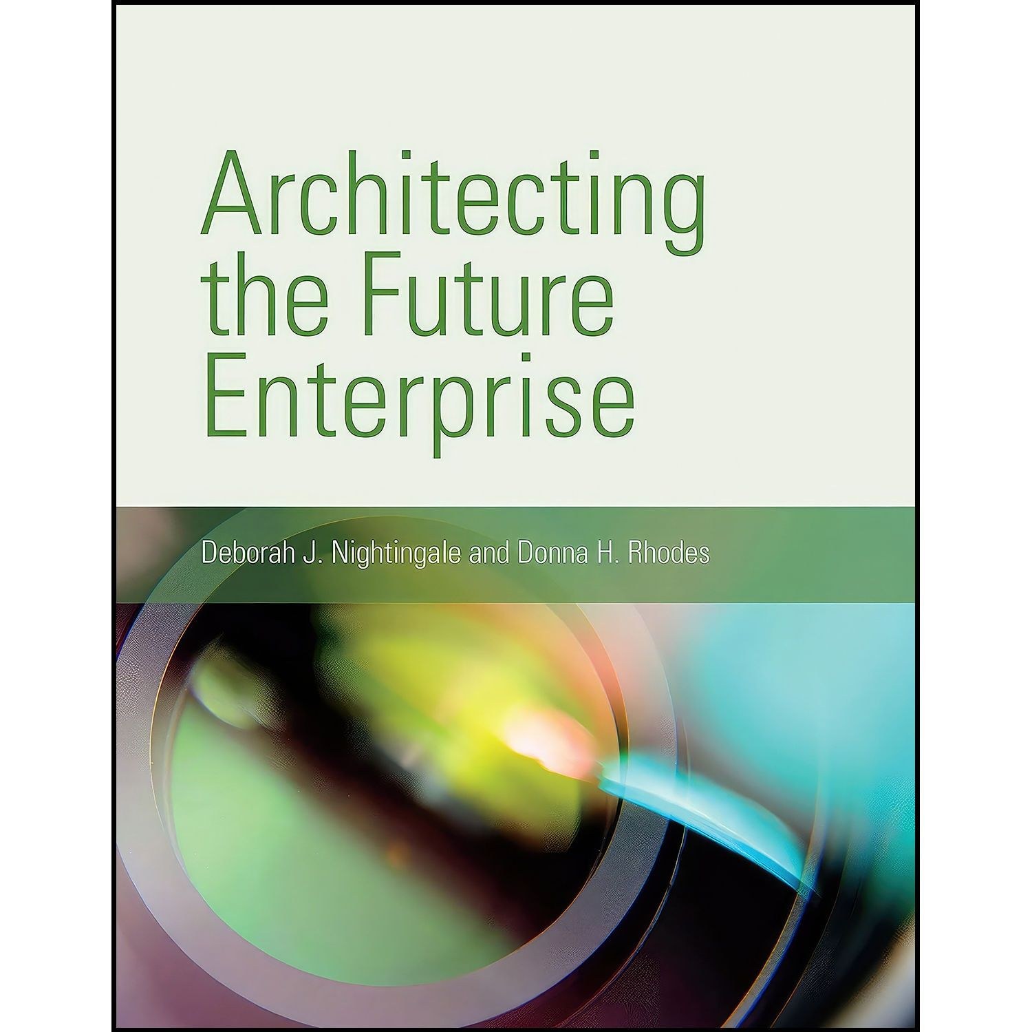 کتاب زبان اصلی Architecting the Future Enterprise اثر جمعی از نویسندگان