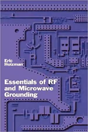 󾕇 دانلود کتاب Essentials Of Rf And Microwave Grounding, 2006 - دانلود کتاب های دانشگاهی