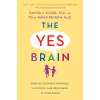 کتاب The Yes Brain اثر Daniel J. Siegel انتشارات Random House, Inc