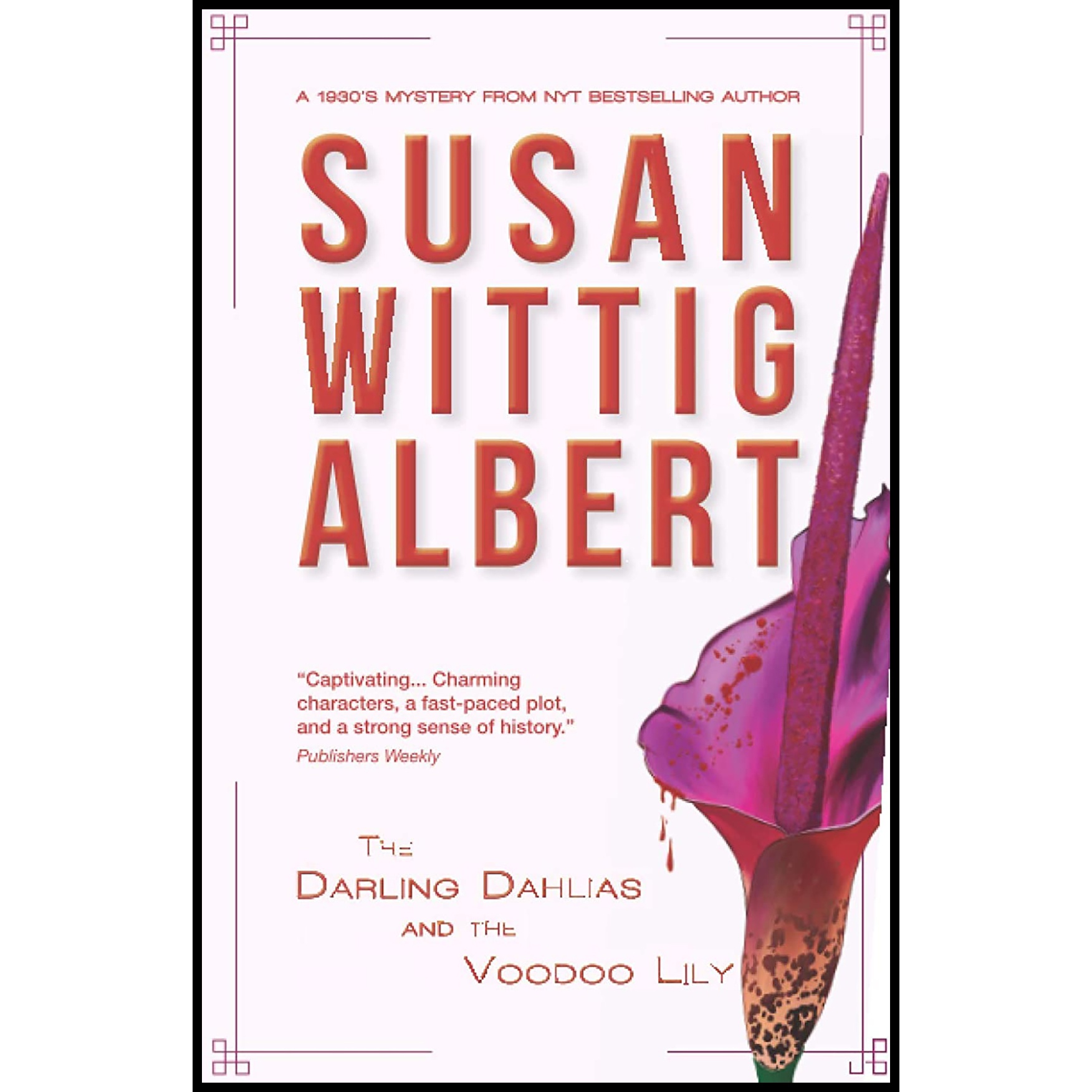 کتاب The Darling Dahlias and the Voodoo Lily اثر Susan Wittig Albert انتشارات تازه ها