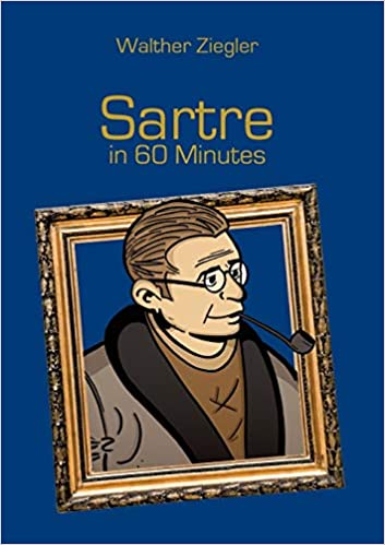 خرید و دانلود نسخه کامل کتاب Sartre in 60 Minutes: Great Thinkers in 60 Minutes - Pdf