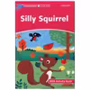 کتاب silly squirrel اثر جمعی از نویسندگان انتشارات ابداع