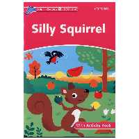 کتاب silly squirrel اثر جمعی از نویسندگان انتشارات ابداع