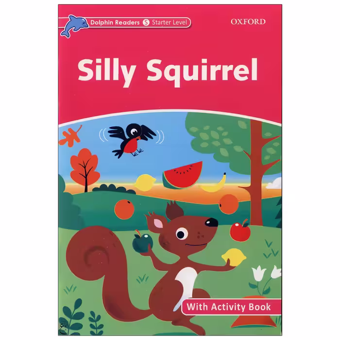 کتاب silly squirrel اثر جمعی از نویسندگان انتشارات ابداع