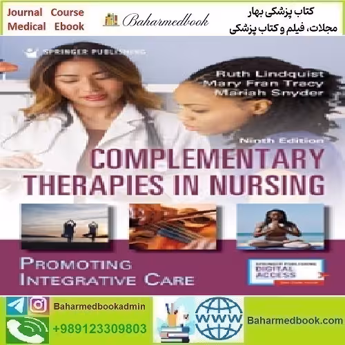 Complementary Therapies in Nursing Promoting Integrative Care