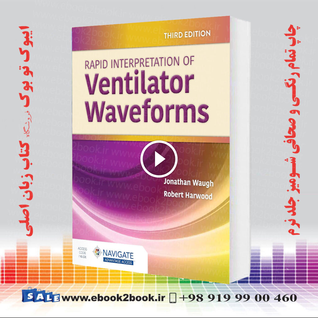 Rapid Interpretation of Ventilator Waveforms 3rd Edition