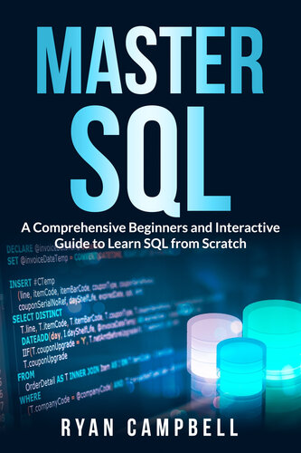 خرید و دانلود نسخه کامل کتاب Master SQL: A Comprehensive Beginners and Interactive Guide to Learn SQL from Scratch