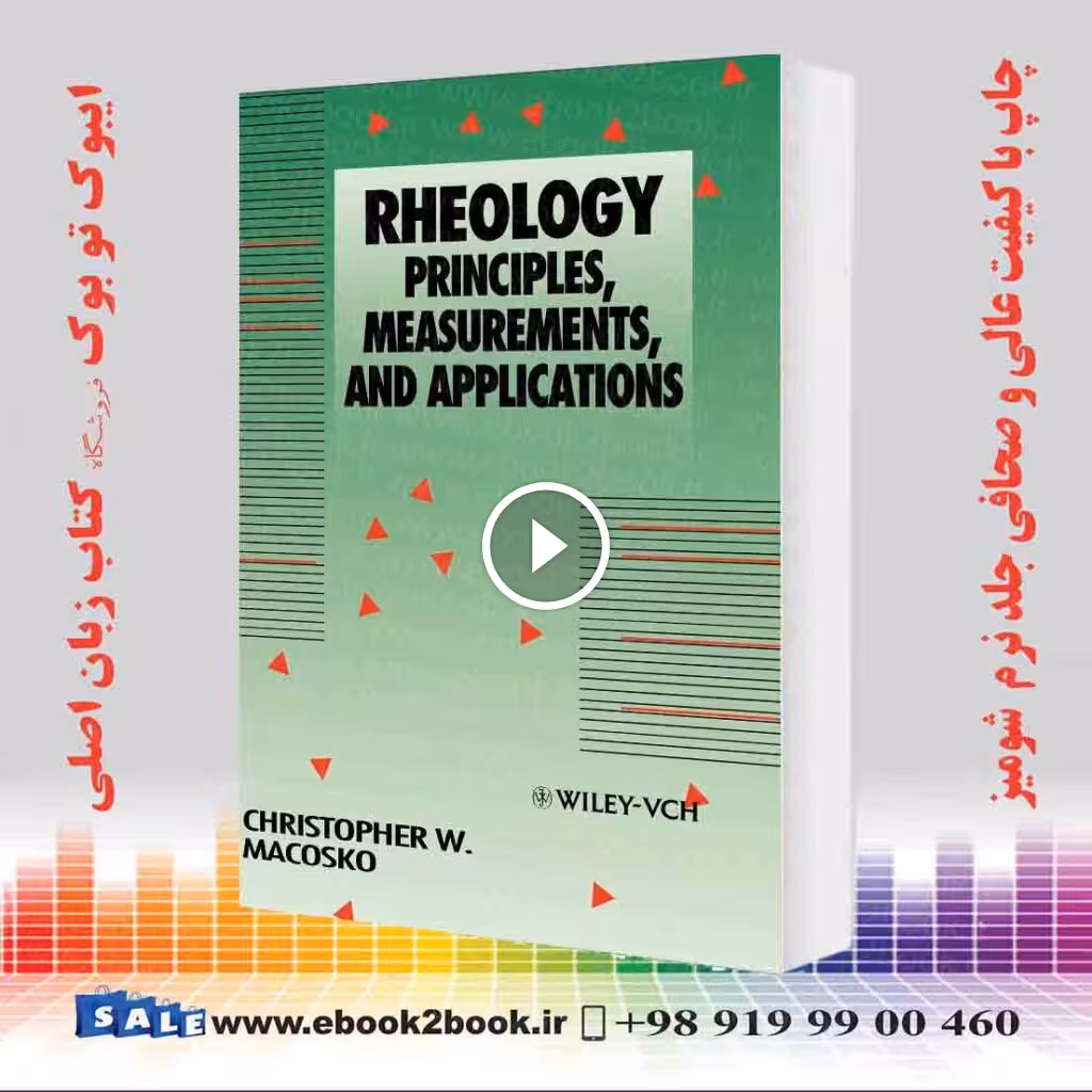 Rheology: Principles, Measurements, and Applications