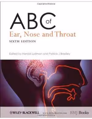 [PDF] دانلود کتاب Abc Of Ear, Nose And Throat, 6th ed, 2012