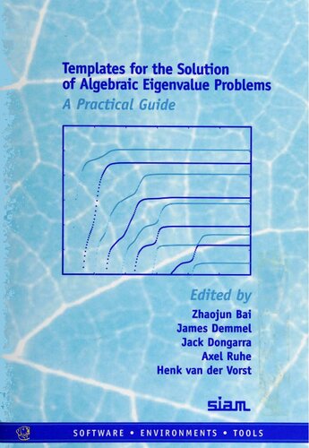 خرید و دانلود نسخه کامل کتاب Templates for the Solution of Algebraic Eigenvalue Problems, A Practical Guide