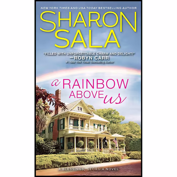 کتاب A Rainbow Above Us اثر Sharon Sala انتشارات Sourcebooks Casablanca