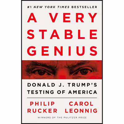 کتاب A Very Stable Genius اثر Philip Rucker and Carol Leonnig انتشارات Penguin Press
