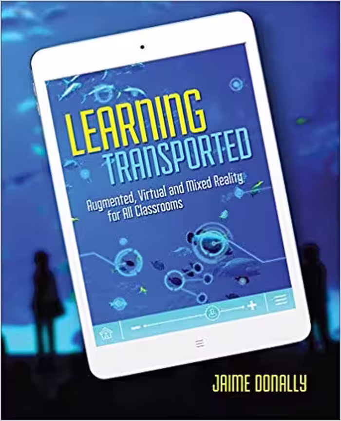 خرید و دانلود نسخه کامل کتاب Learning Transported: Augmented, Virtual and Mixed Reality for All Classrooms