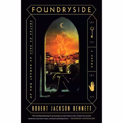 کتاب Foundryside  اثر Robert Jackson Bennett انتشارات nan