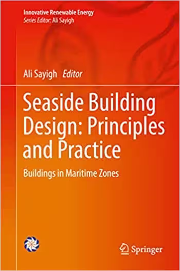󾕇 دانلود کتاب Seaside Building Design - Principles And Practice - Buildings In Maritime Zones, 2018 - دانلود کتاب های دانشگاهی