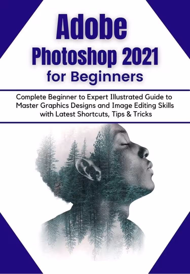 کتاب Adobe Photoshop 2021 for Beginners