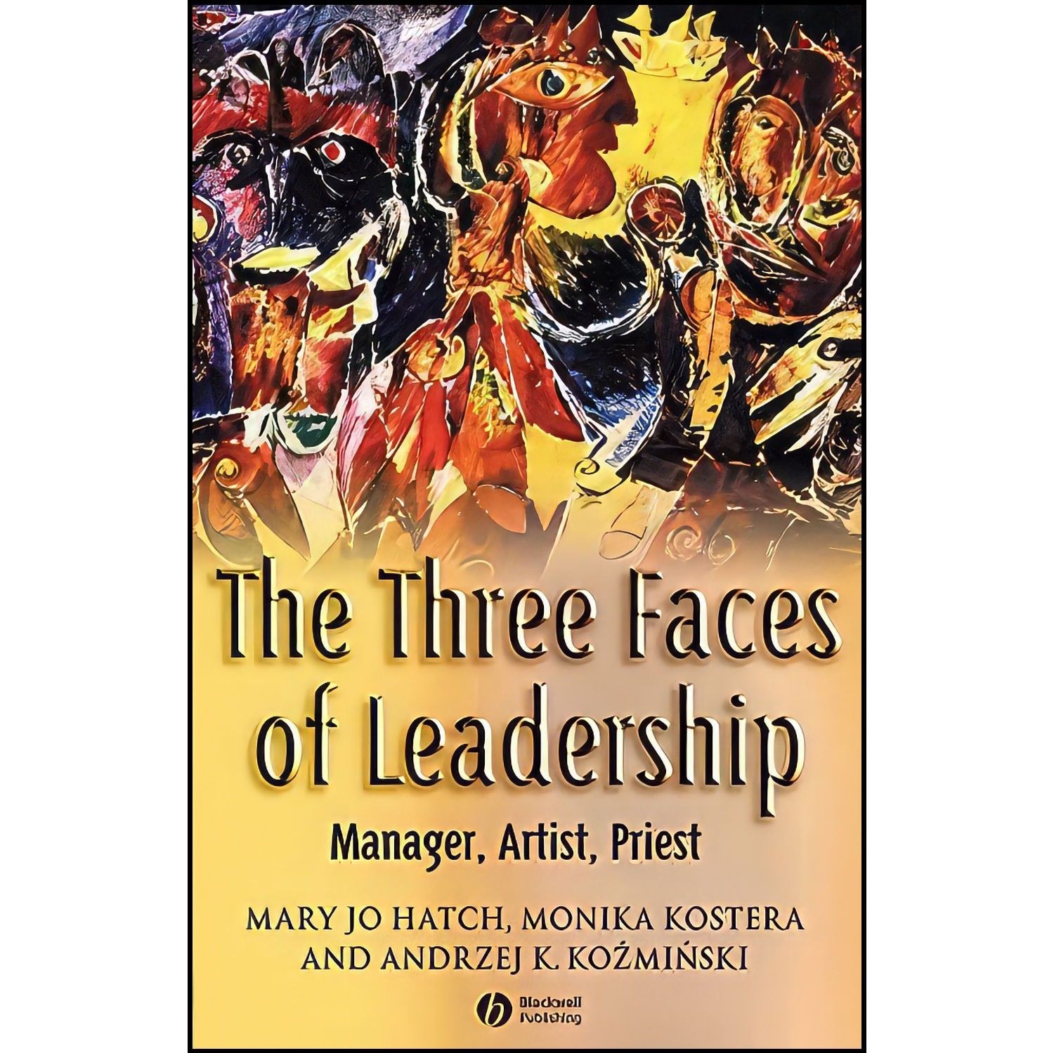کتاب زبان اصلی The Three Faces of Leadership اثر جمعی از نویسندگان