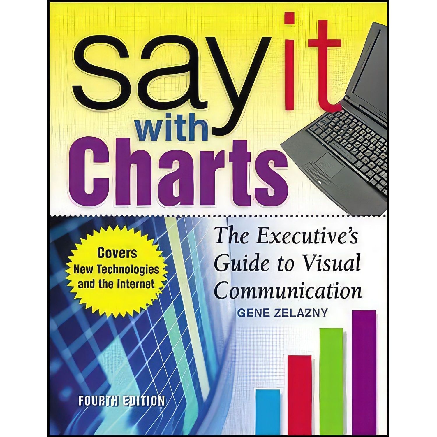 کتاب زبان اصلی Say It With Charts اثر Gene Zelazny