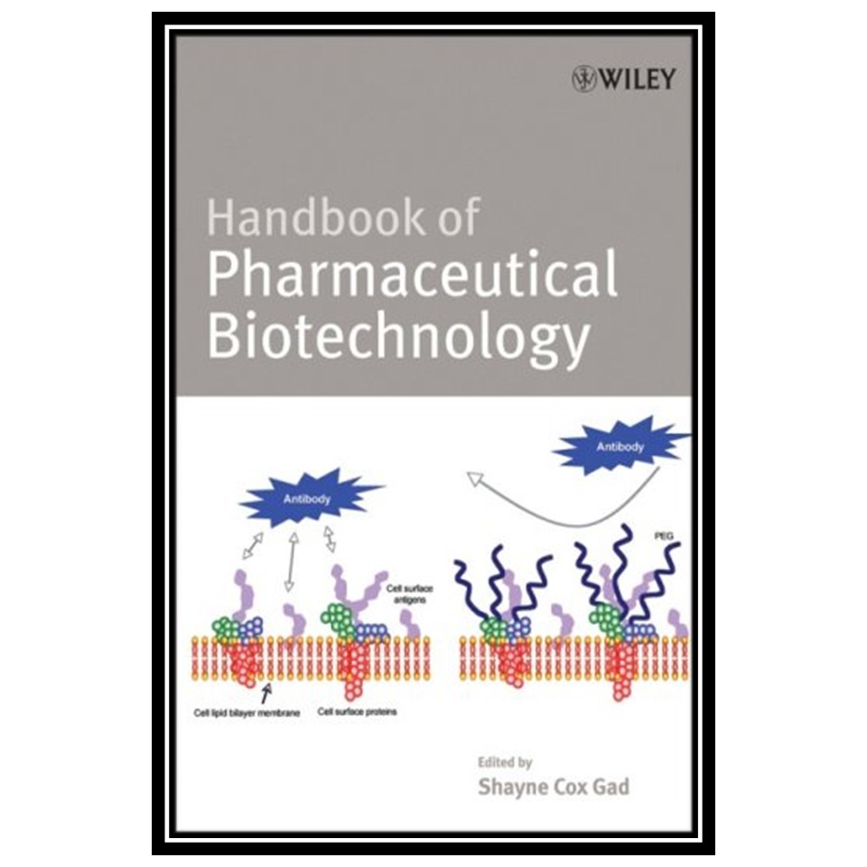 کتاب Handbook of Pharmaceutical Biotechnology اثر Shayne Cox Gad انتشارات مؤلفین طلایی