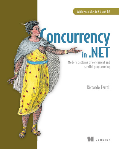 خرید و دانلود نسخه کامل کتاب Concurrency in .NET: Modern patterns of concurrent and parallel programming