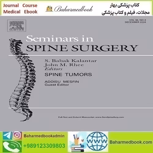 Seminars in Spine Surgery 2025 Full Archives TRUE PDF at 15€ - کتاب پزشکی بهار