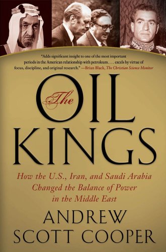 خرید و دانلود نسخه کامل کتاب The Oil Kings: How the US, Iran, and Saudi Arabia Changed the Balance of Power in the Middle East - PDF