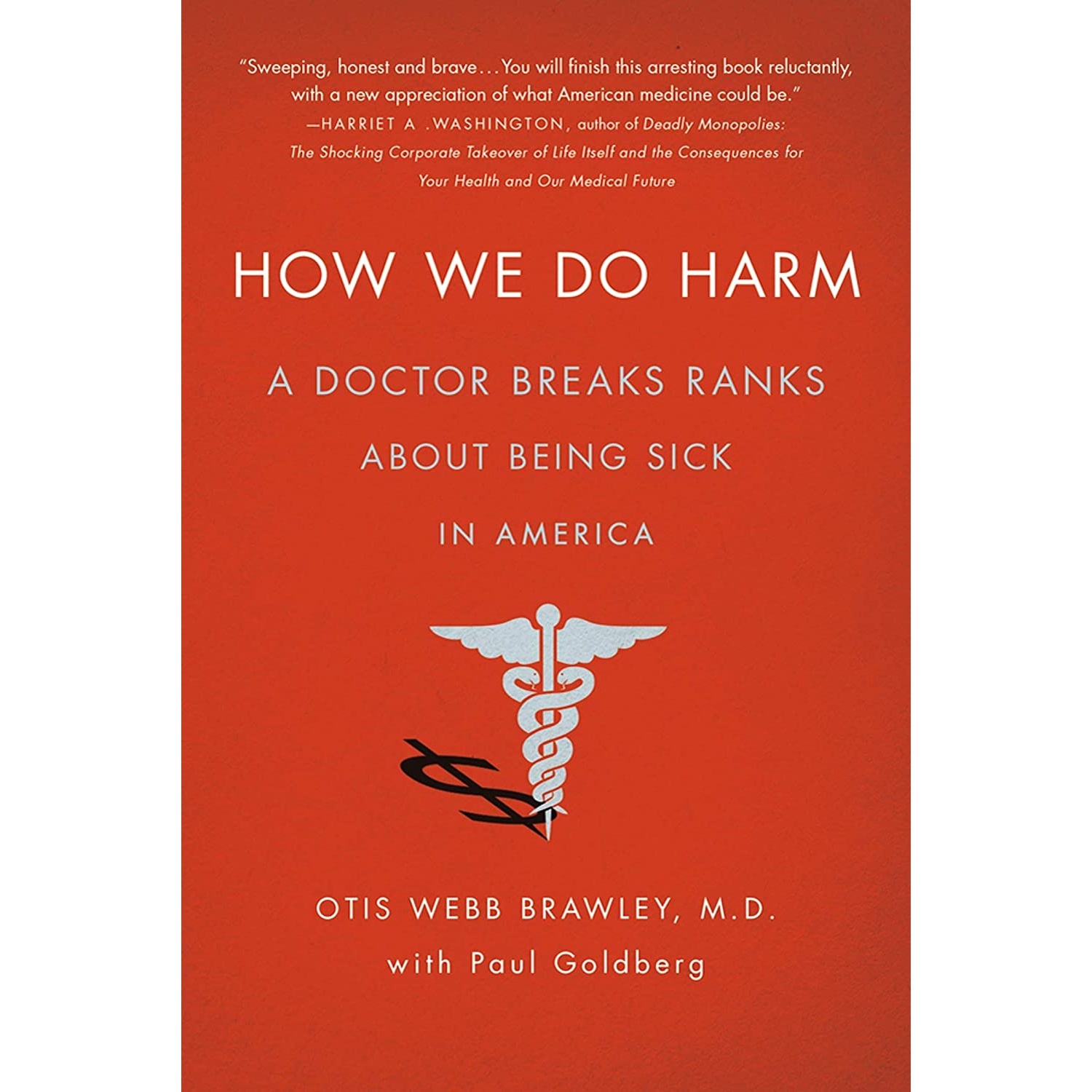 کتاب How We Do Harm اثر Otis Webb Brawley MD and Paul Goldberg انتشارات St. Martin's Griffin
