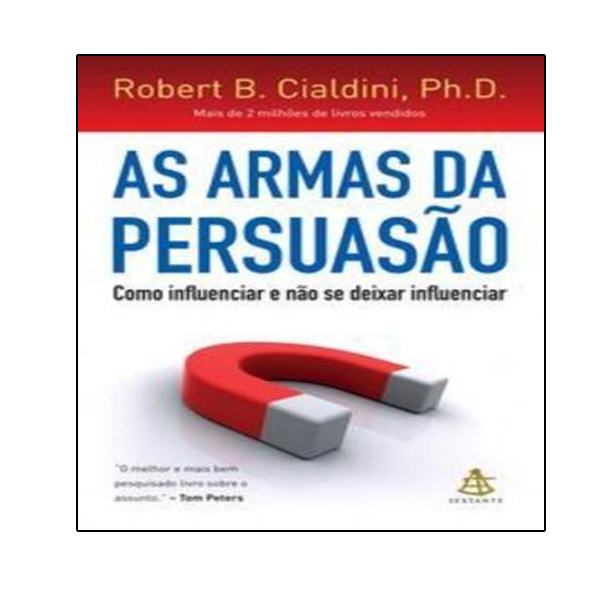 کتاب As Armas da persuasão اثر Robert B. Cialdini انتشارات نبض دانش