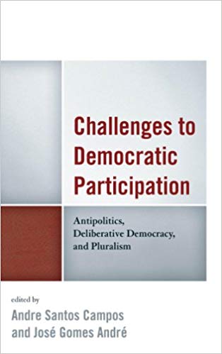 خرید و دانلود نسخه کامل کتاب Challenges to Dematic Participation: Antipolitics, Deliberative Demacy, and Pluralism