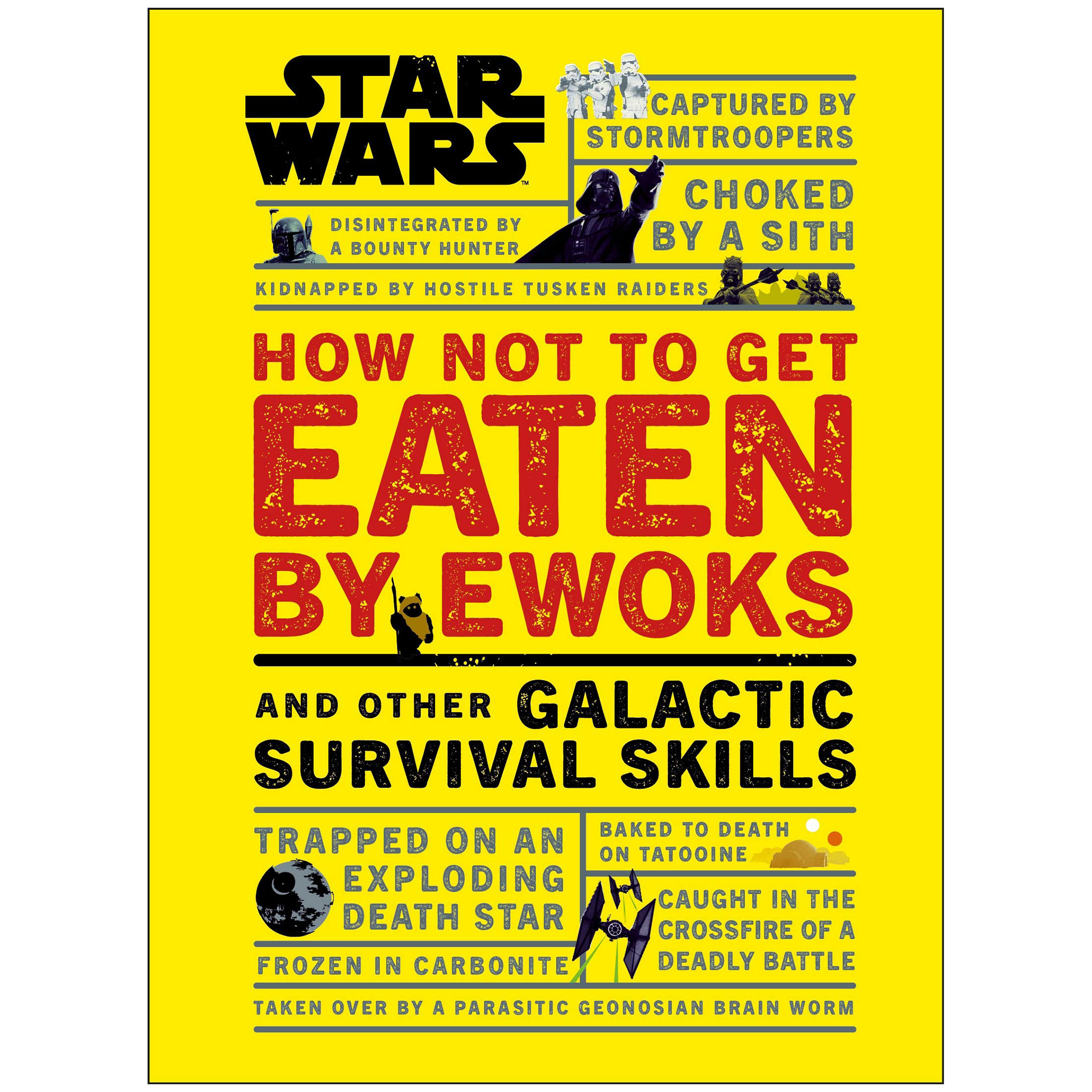 کتاب Star Wars How Not to Get Eaten by Ewoks and اثرChristian Blauvelt نشر دیکی