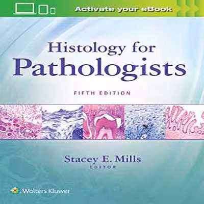 کتاب Histology for Pathologists اثر Mills انتشارات لیپین کات