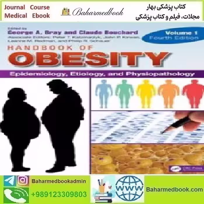 Handbook of Obesity Epidemiology Etiology and Physiopathol