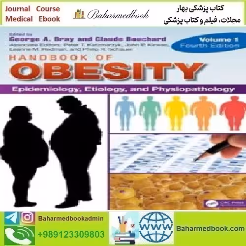 Handbook of Obesity Epidemiology Etiology and Physiopathol