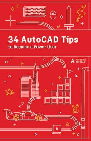 [PDF] دانلود کتاب 34 Autocad Tips To Become A Power User, 2021