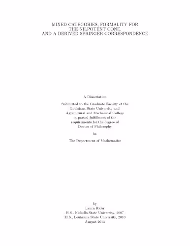 خرید و دانلود نسخه کامل کتاب Mixed categories, formality for the nilpotent cone, and a derived Springer correspondence
