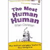 کتاب The Most Human Human اثر Brian Christian انتشارات Penguin