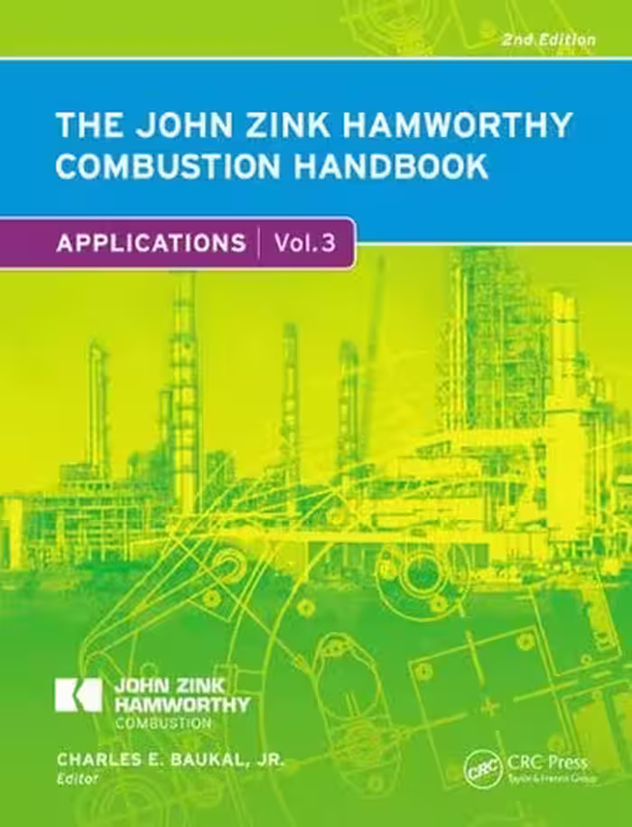 󾕇 The John Zink Hamworthy Combustion Handbook, Second Edition Volume 3 - Applications, 2th, 2013 - دانلود کتاب های دانشگاهی
