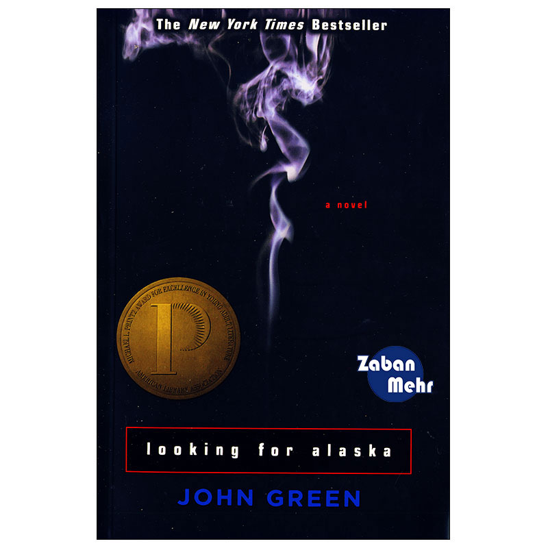 کتاب Looking for Alaska اثر John Green انتشارات زبان مهر