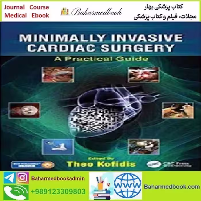 Minimally Invasive Cardiac Surgery TRUE PDF price 1€ - کتاب پزشکی بهار