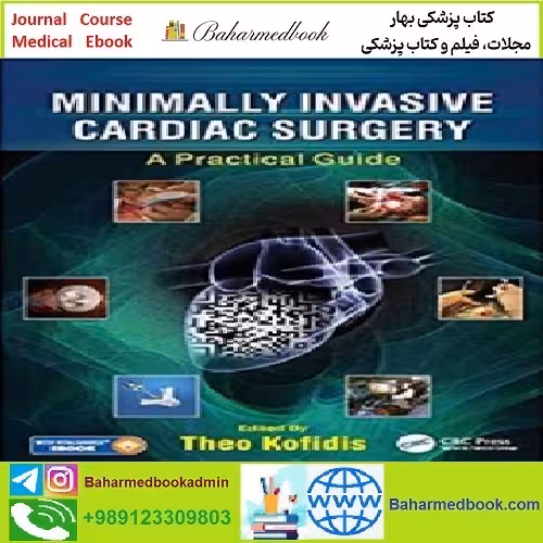 Minimally Invasive Cardiac Surgery TRUE PDF price 1€ - کتاب پزشکی بهار