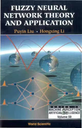 خرید و دانلود نسخه کامل کتاب Fuzzy neural network theory and application