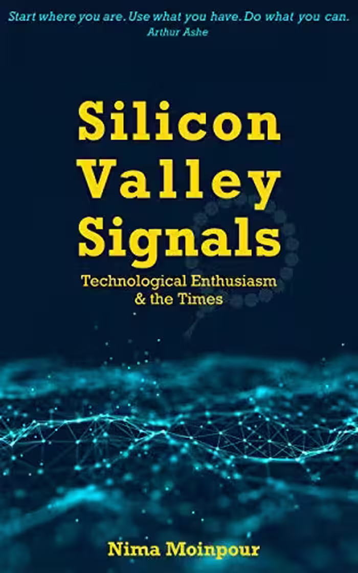 خرید و دانلود نسخه کامل کتاب Silicon Valley Signals: Technological Enthusiasm &amp; the Times -   pdf