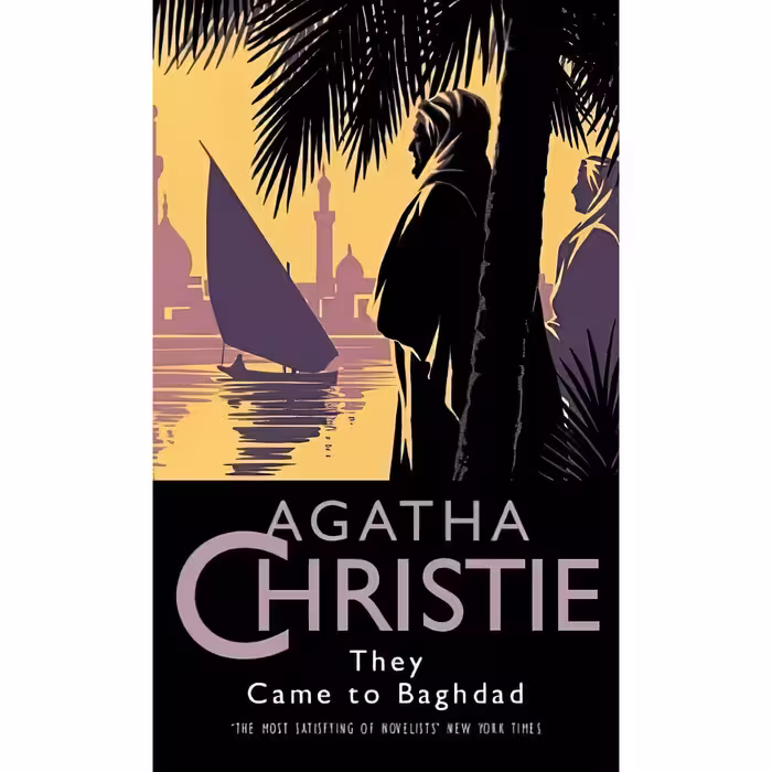 کتاب زبان اصلی They Came to Baghdad اثر Agatha Christie انتشارات Collins