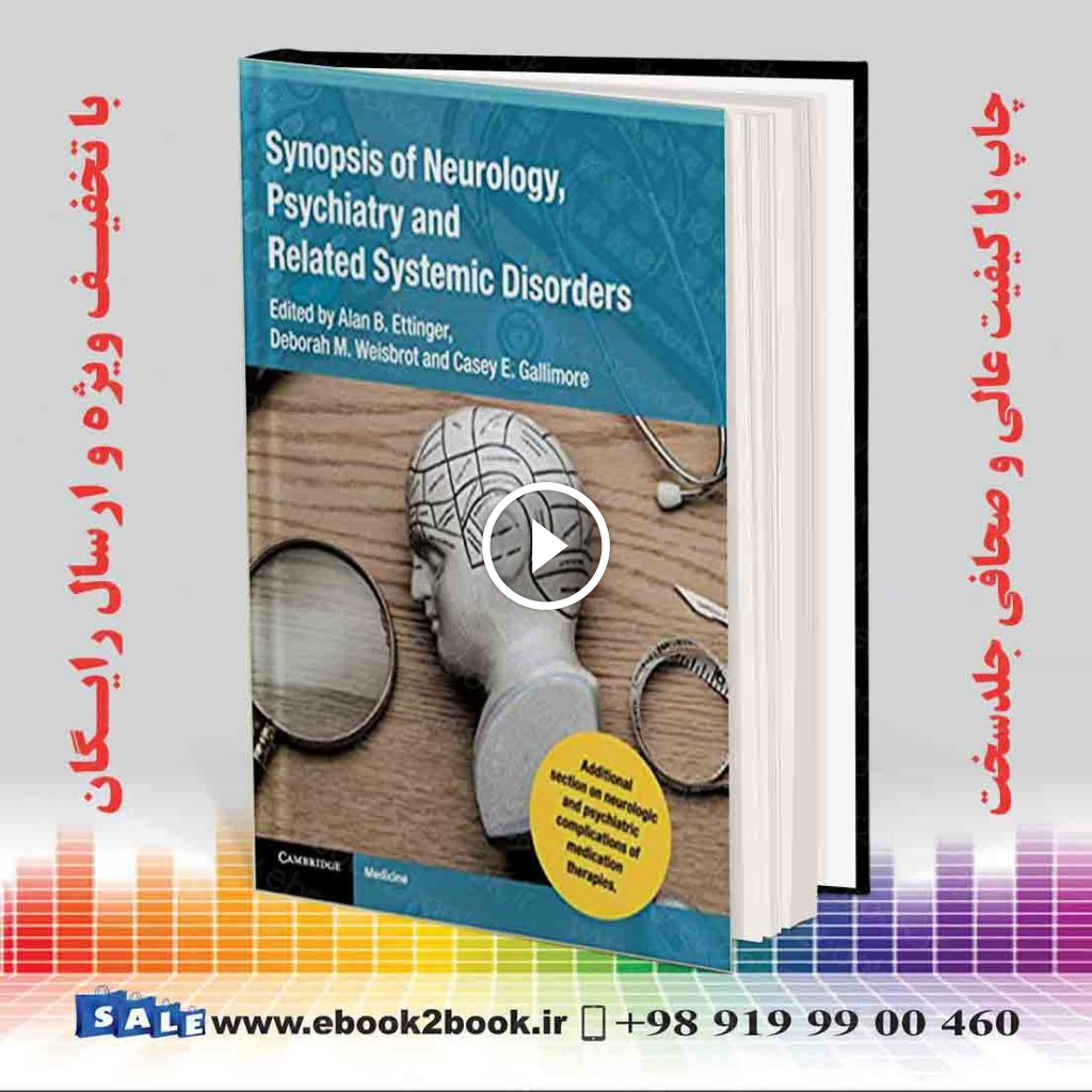 Synopsis of Neurology, Psychiatry and Related Systemic Disorders